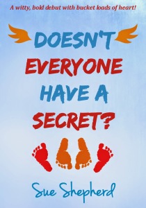 Doesn't Everyone Have a Secret by Sue Shepherd